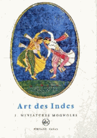 2SVAZKY Art des Indes. I - II Miniatures Mogholes