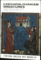 Czechoslovakian Miniatures - from the romanesque and gothic manuscripts