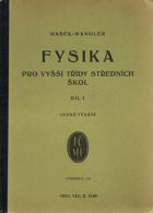 Fysika pro vyšší třídy středních škol. Díl 2