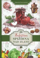 Babiččina spižírna nad zlato