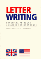 Letter writing - praktická příručka anglické korespondence