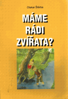 Máme rádi zvířata?