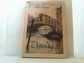 Venedig. Calou, M. und M. Paillon. Verlag