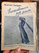 Surrealismus proti proudu - surrealistická skupina odpovídá Vítězslavu Nezvalovi, J. ...