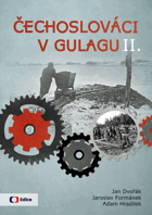Čechoslováci v Gulagu.