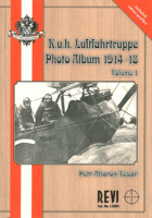 K.u.k. Luftfahrtruppe photo album 1914-18. Volume 1