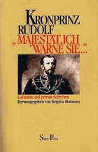 Majestät, ich warne Sie-- - geheime und private Schriften.