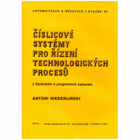 Číslicové systémy pro řízení technologických procesů. 2, Použití
