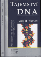 Tajemství DNA - příběh jednoho z největších objevů 20. století