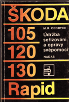 Škoda 105, 120, 130, Rapid Údržba seřizování a opravy svépomocí