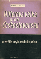 Hitlerova válka proti Československu ve světle mezinárodního práva