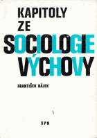 Kapitoly ze sociologie výchovy