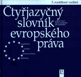Čtyřjazyčný slovník práva Evropských společenství - anglicko-česko-francouzsko-německý
