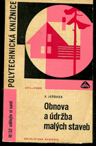 Obnova a údržba malých staveb