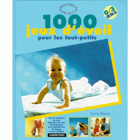 1000 jeux d'éveil pour les tout-petits