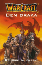 WarCraft. 1, Den draka