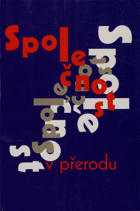 Společnost v přerodu - Češi ve 20. století