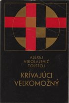Krívajúci veľkomožný