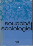 Soudobá sociologie sv. I