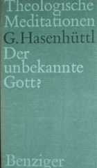 Der unbekannte Gott?