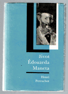 Život Édouarda Maneta