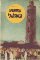Karneval v Maroku. Maroko