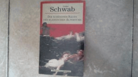 Die Schonsten Sagen Des Klassischen Altertums