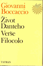 Život Danteho. Verše. Filocolo!!!!!Slovenština