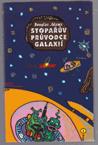 Stopařův průvodce Galaxií I