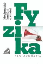 Fyzika pro gymnázia