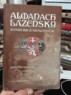 Almanach lázeňský republiky Československé - vydán péčí min. veřej. zdravotnictví a ...