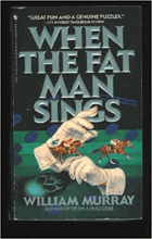 When the fat man sings