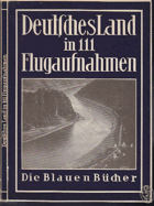 Deutsches Land in 111 Flugaufnahmen.