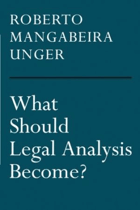 What Should Legal Analysis Become?