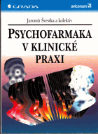 Psychofarmaka v klinické praxi