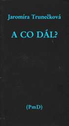 A co dál?.