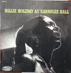 Billie Holiday Au Carnegie Hall