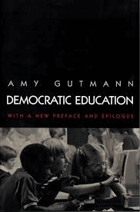 Democratic education, with a new preface and epilogue