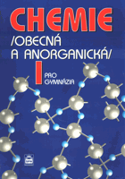 Chemie pro gymnázia. 1, Obecná a anorganická