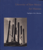 University of New Mexico, Art Museum, Highlights of the Collections
