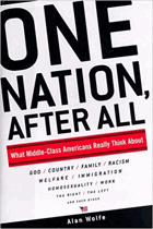 One nation, after all, What middle-class Americans really think about God, country, family, racism ...