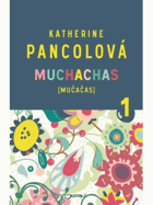 Muchachas (mučačas)