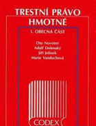 Trestní právo hmotné. 1. Obecná část