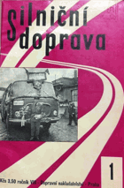 Silniční doprava - měsíčník pro otázky dopravní politiky, ekonomiky a techniky