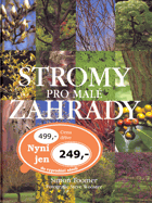 Stromy pro malé zahrady