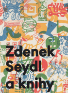 Zdenek Seydl a knihy I - II. Jiří Hůla, Barbora Špičáková, Irena Lehkoživová