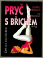 Pryč s břichem - nejúčinnější cesta k plochému břichu