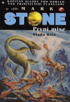 První mise