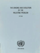 The origins and evolution of the Palestine problem, 1917 - 1988