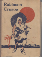 Robinson Crusoe - jeho život a podivuhodné příhody
